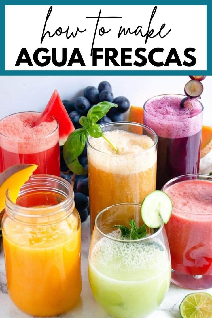 how to make agua frescas with fresh fruit and juice in mason jars