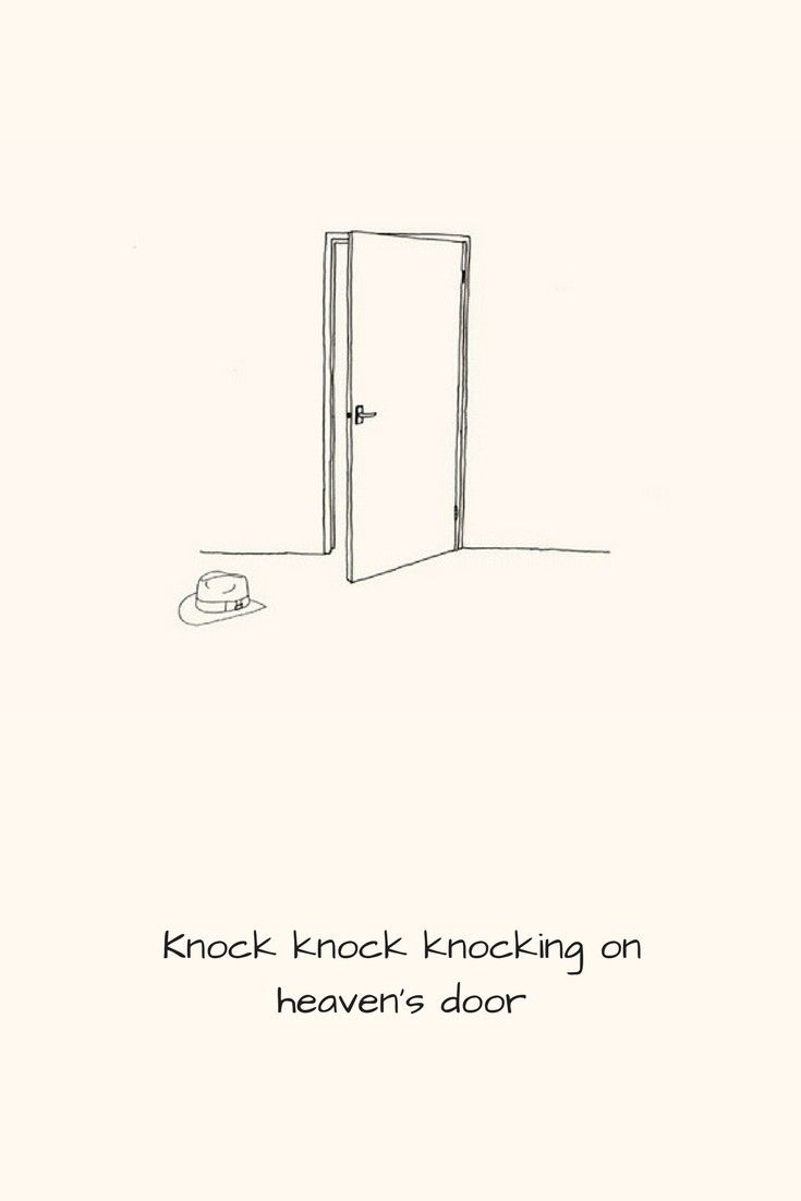 an open door with the words knock knock knocking on heaven's door