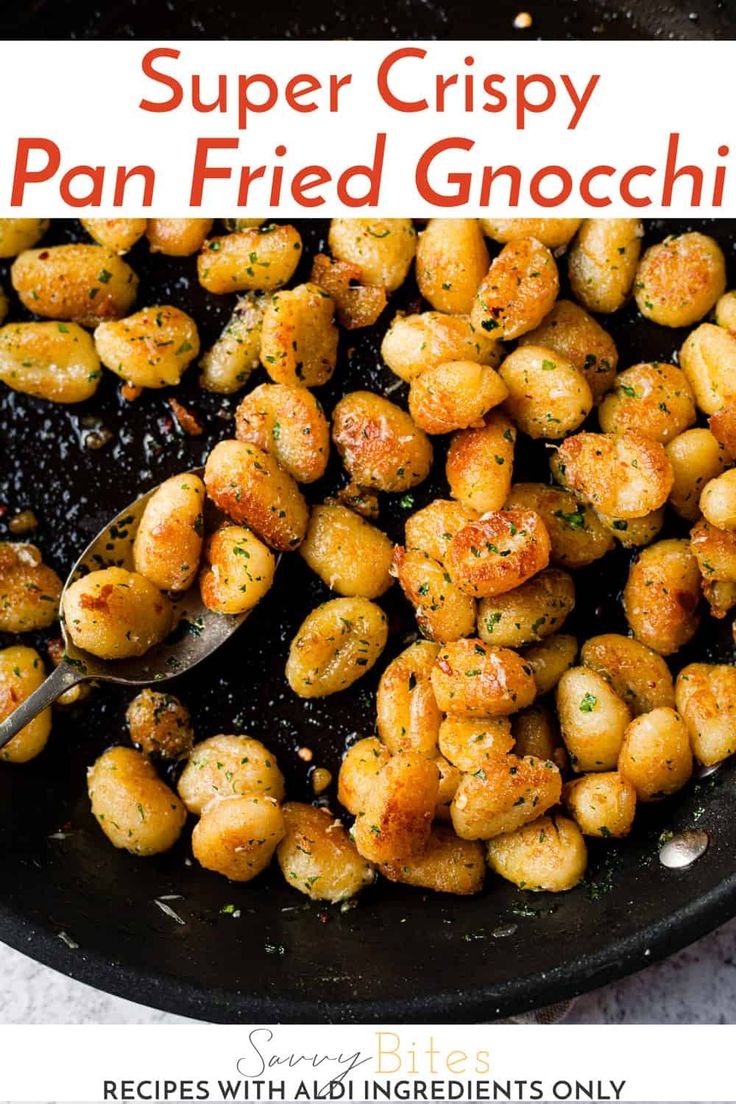 crispy fried gnocchini in a skillet with text overlay that reads crispy fried gnocchini all ingredients from aid