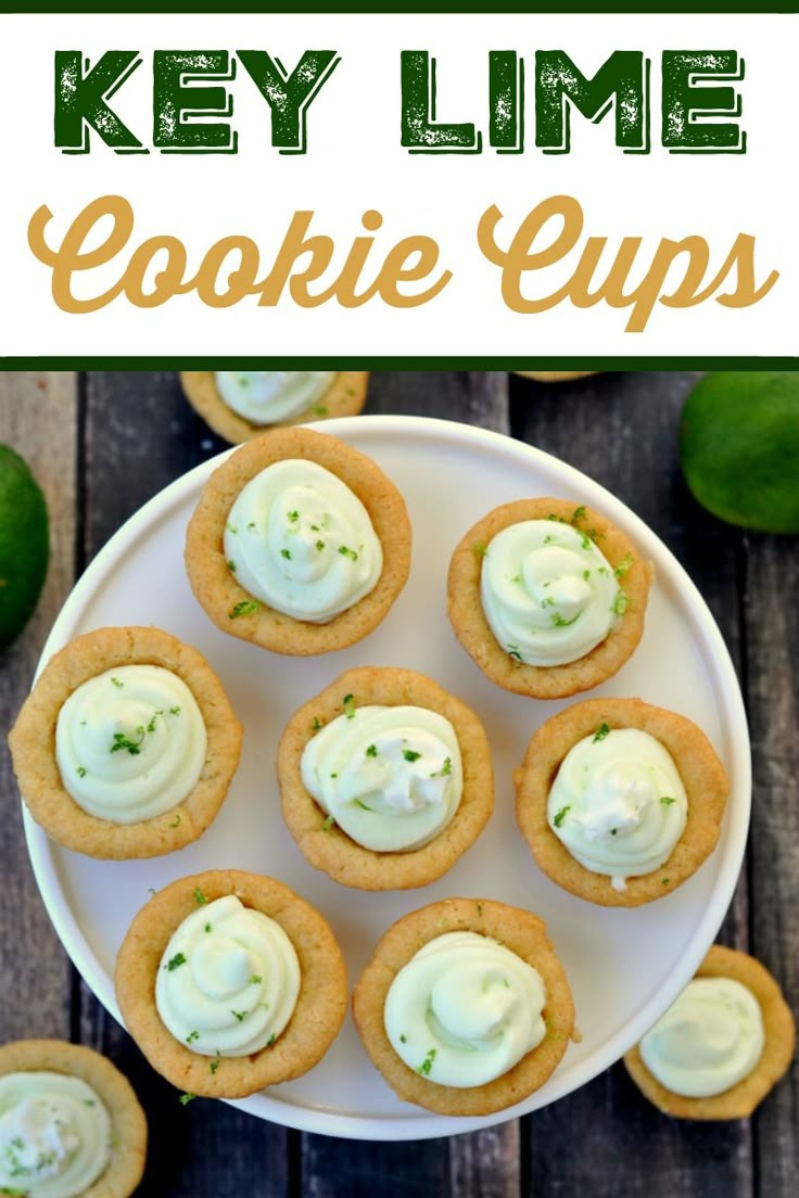 key lime cookie cups on a white plate with limes in the background and text overlay