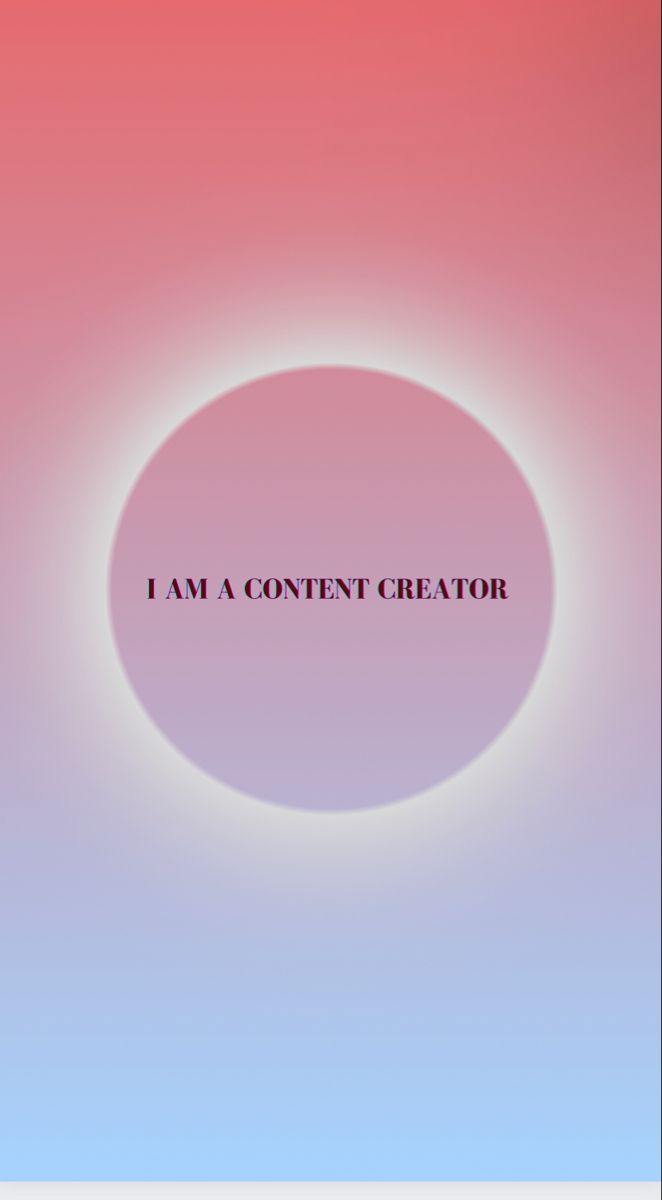 I am a content creator. Lock Screen affirmation. Red blue gradient background. Circle in the middle with a light highlight that looks like a halo. In the middle  the affirmation states” I am a content creator” I Am A Creator, I Am A Content Creator, Content Creation Affirmations, Creator Affirmations, Content Creator Affirmations, Content Creator Vision Board, Vision Board Materials, Feminine Era, 2024 Manifestation