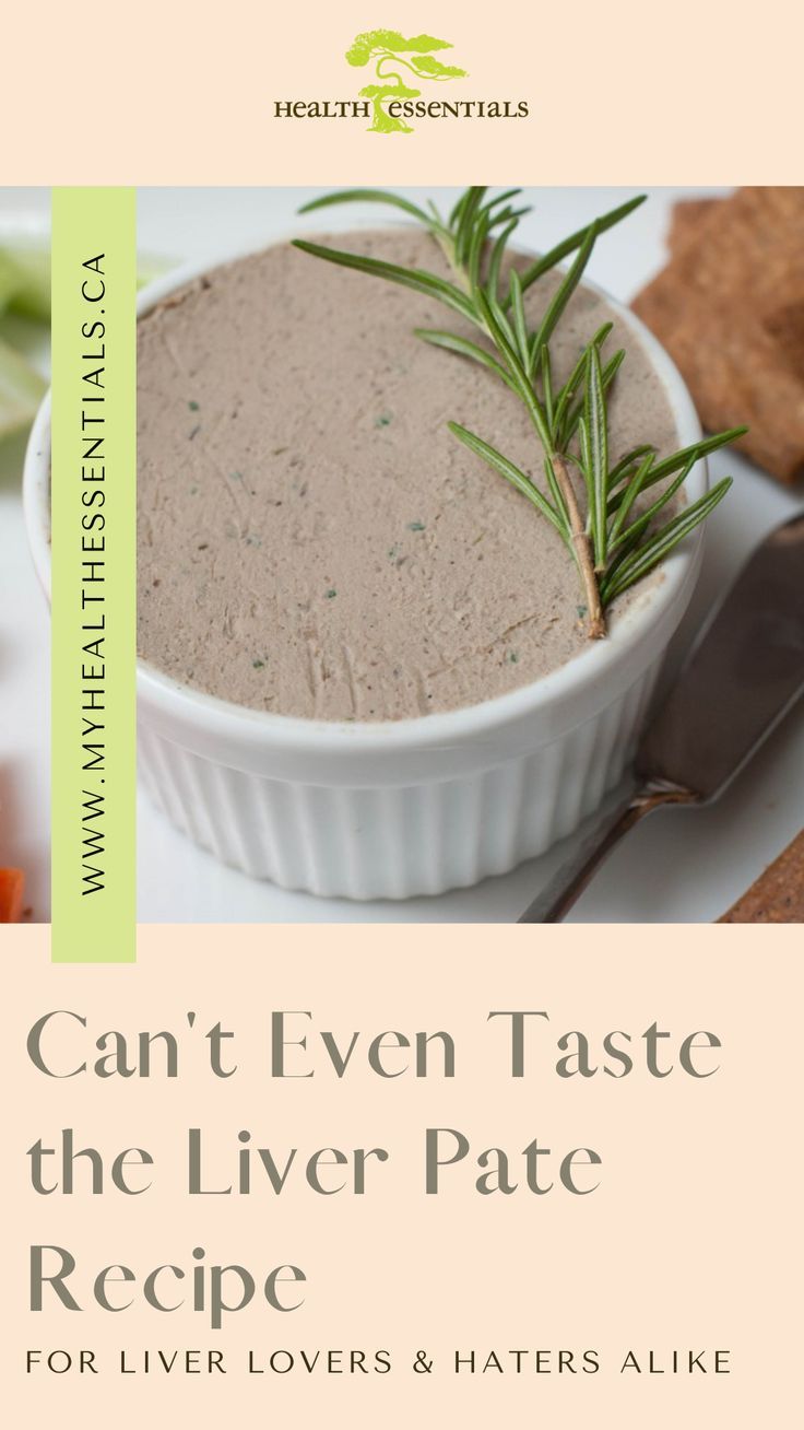 the cover of can't even taste the liver pate recipe for liver lovers and haters alike