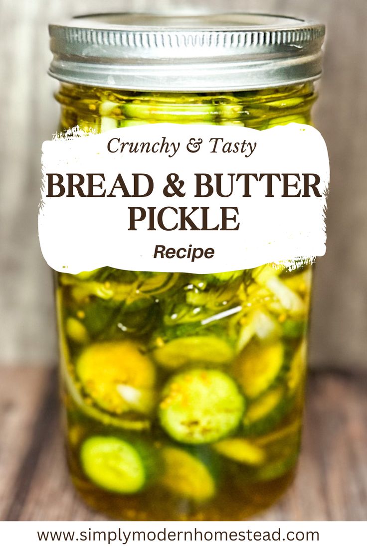 a jar filled with bread and butter pickles