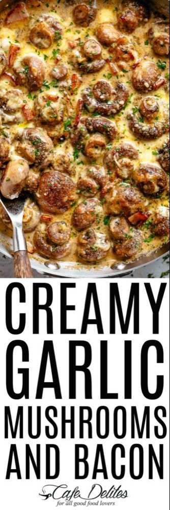 creamy garlic mushroom and bacon casserole in a pan with the title above it