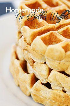 a stack of waffles on a plate with the words homemade no butter waffles