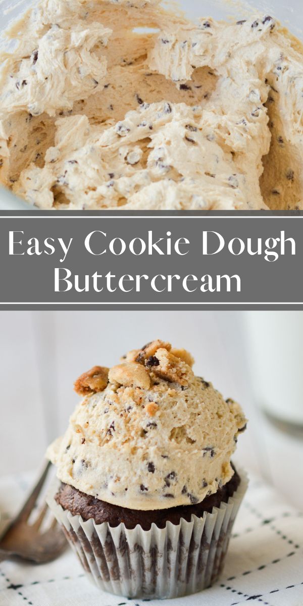 an easy cookie dough buttercream with chocolate chips on top