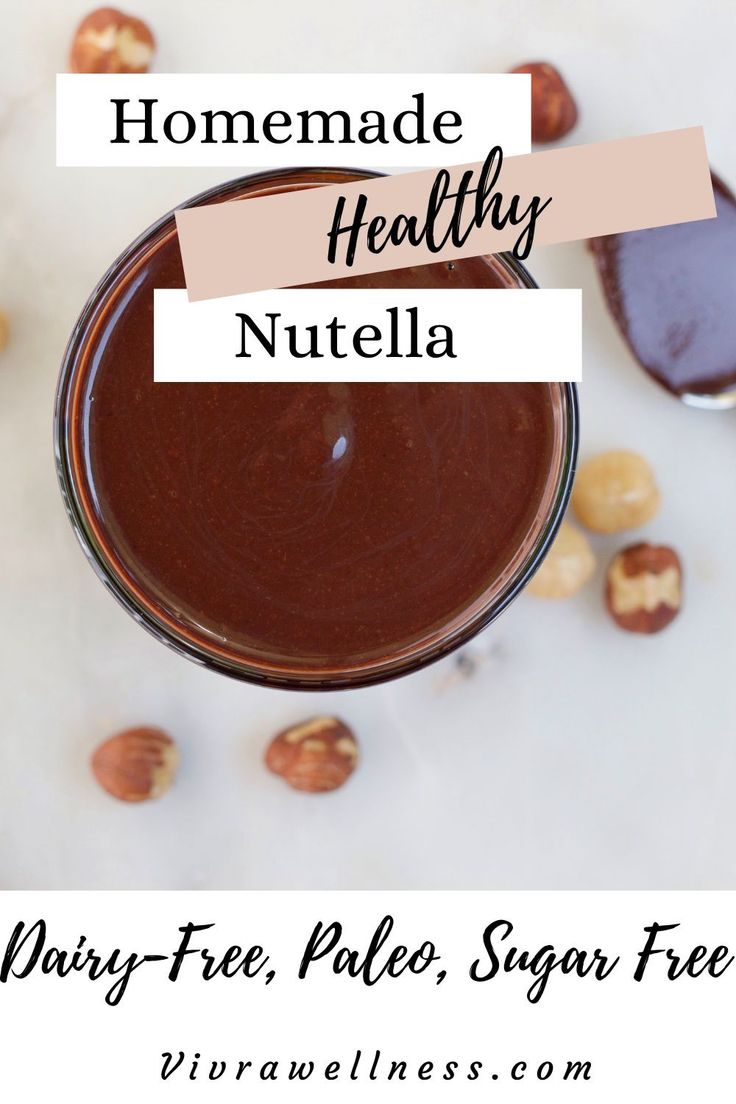 homemade healthy nutella recipe with text overlay