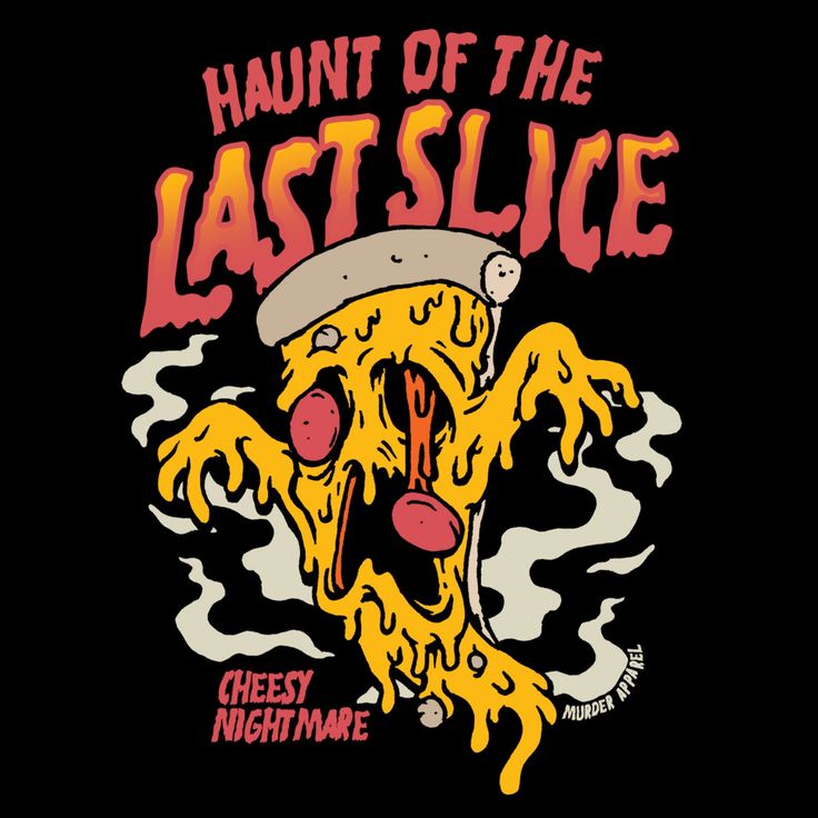 a black shirt with the words,'hunt of the last slice cheese nightmares '