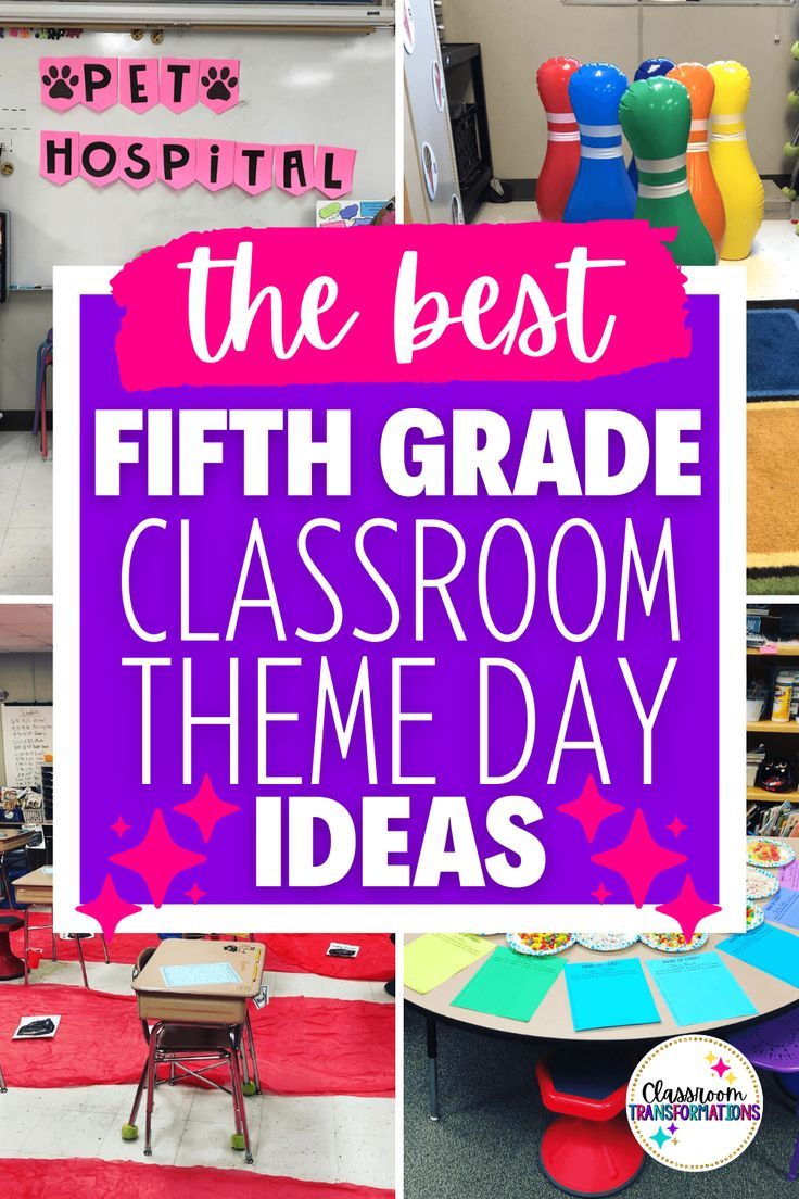 the best fifth grade classroom theme day ideas