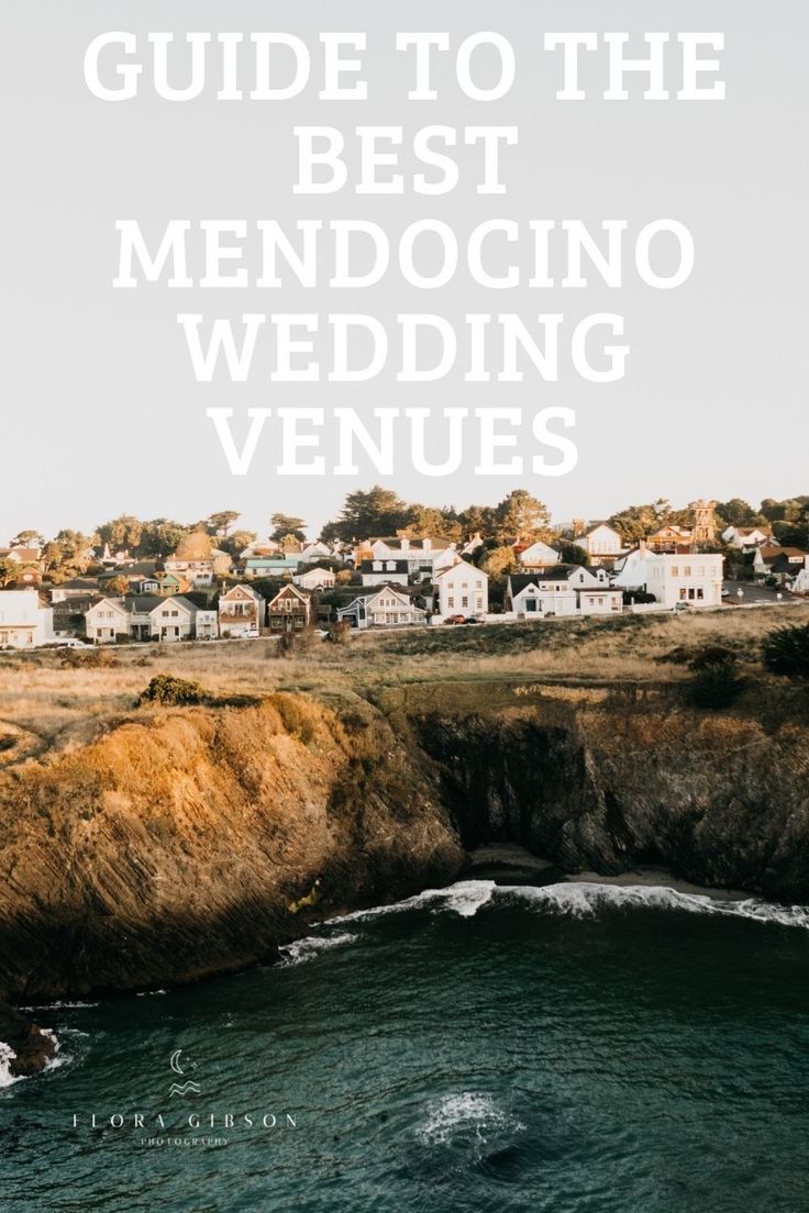 the best mendocino wedding venues