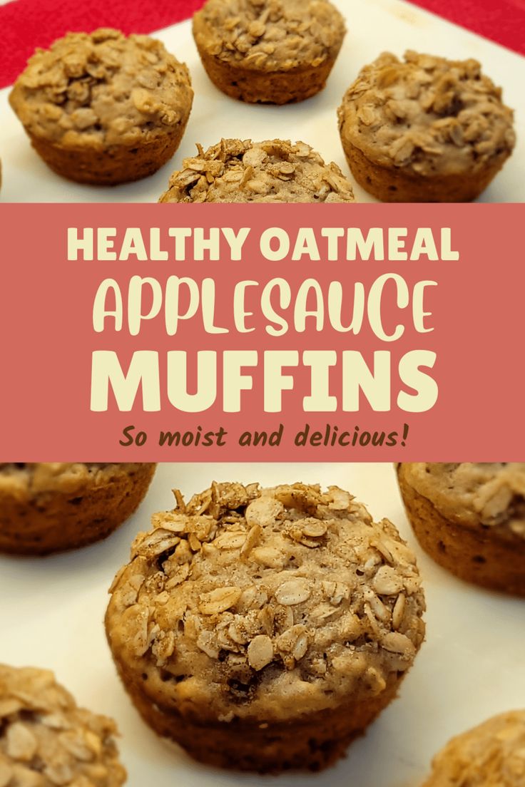 muffins with oatmeal on top and the title overlay reads easy oatmeal apple sauce muffins so moist and delicious