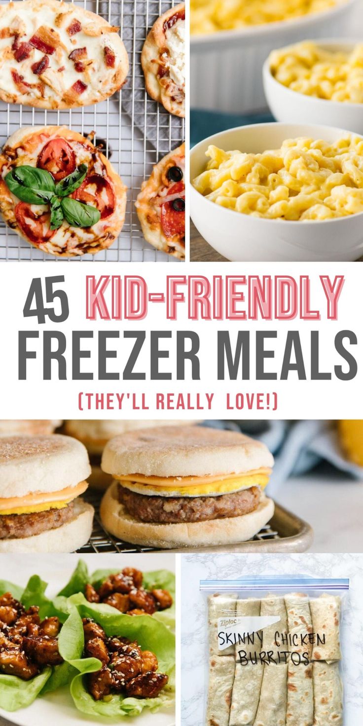 a collage of freezer meals with text overlay that reads, as kid - friendly freezer meals they'll really love