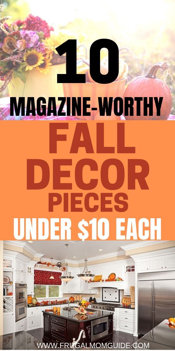 the fall decor is under $ 10 each