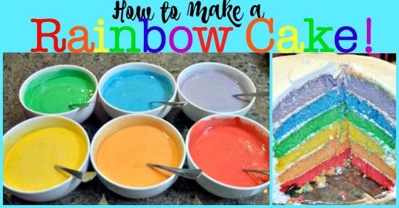 how to make a rainbow cake with lots of different colors in it and the words, how to make a rainbow cake