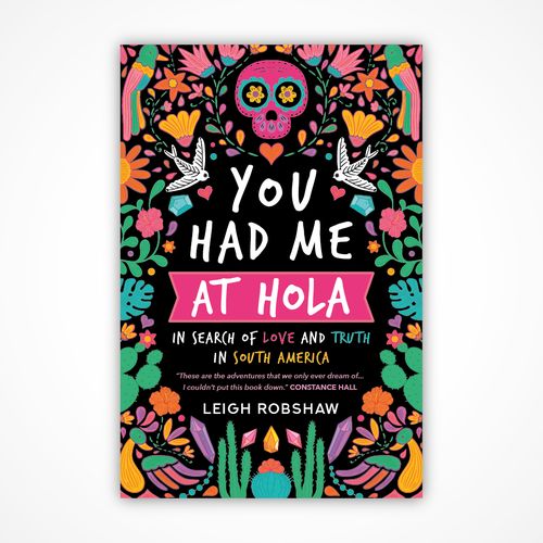 the book you had me at hola is shown in black and pink, with colorful flowers