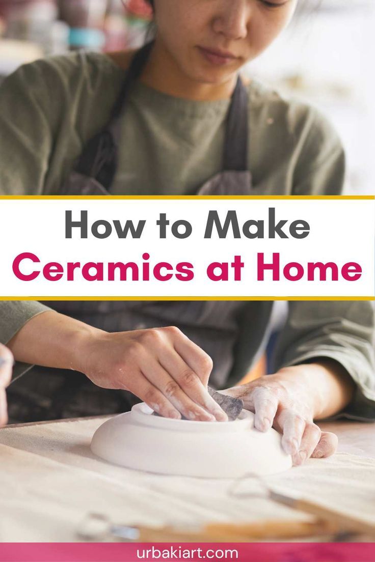 a woman making ceramics with the title how to make ceramics at home