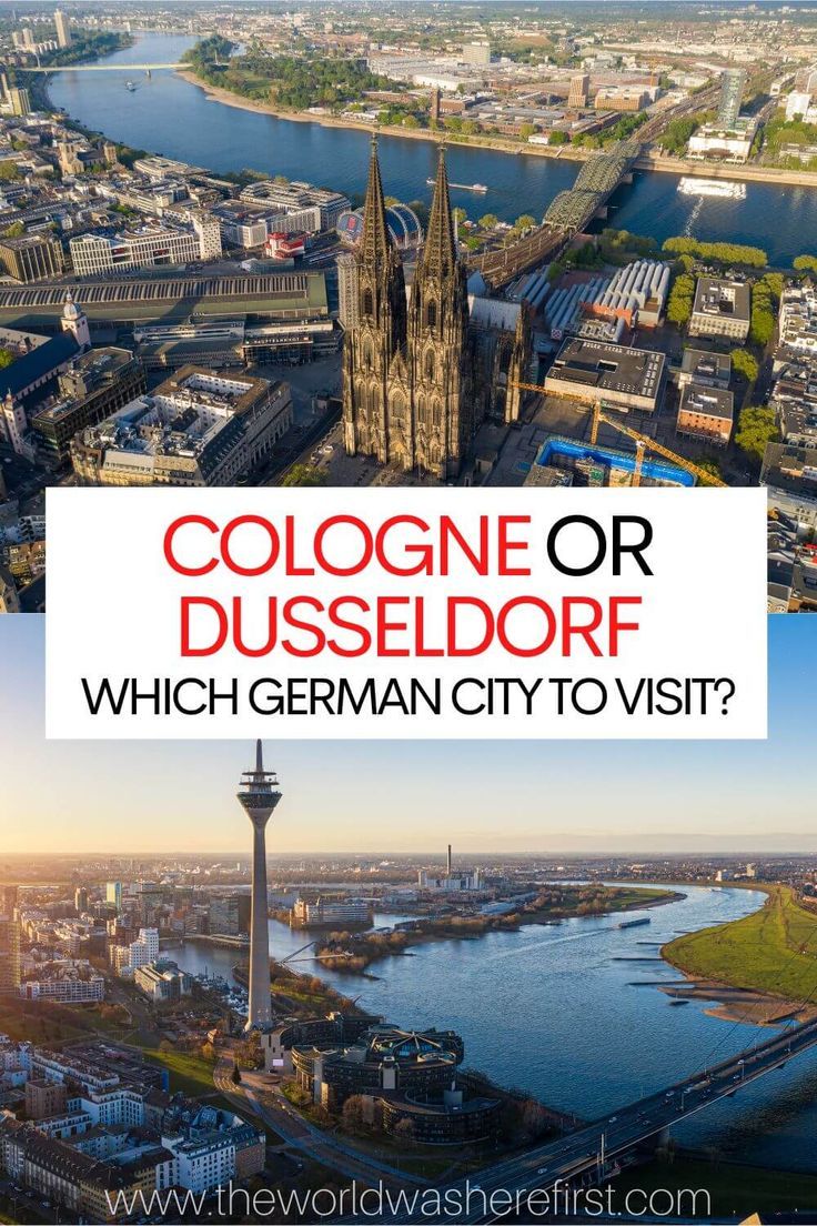 cologne, germany with the words cologne or dusseldorf which german city to visit?