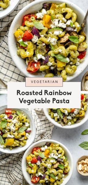 roasted rainbow vegetable pasta in white bowls with pesto and feta cheese on top