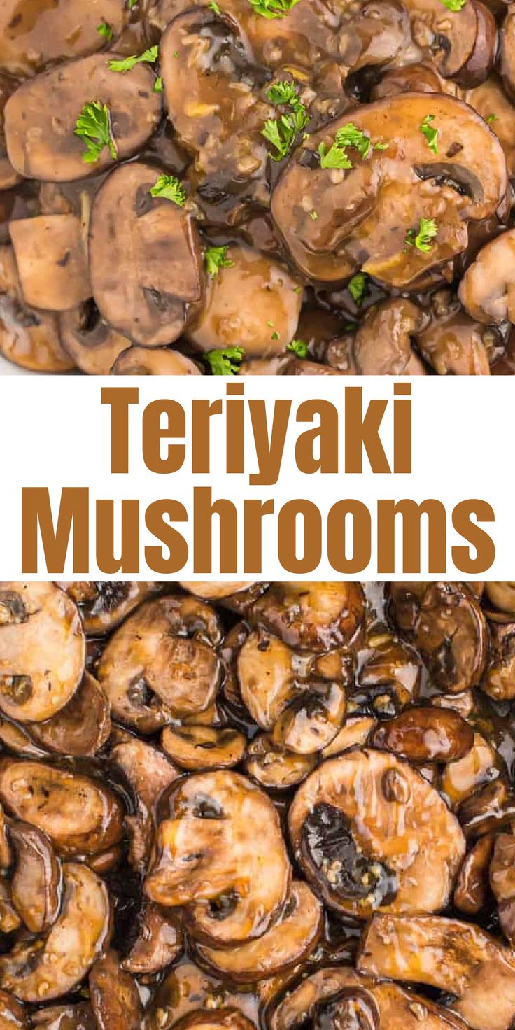 mushrooms with parsley on top and the words teriyaki mushrooms above it