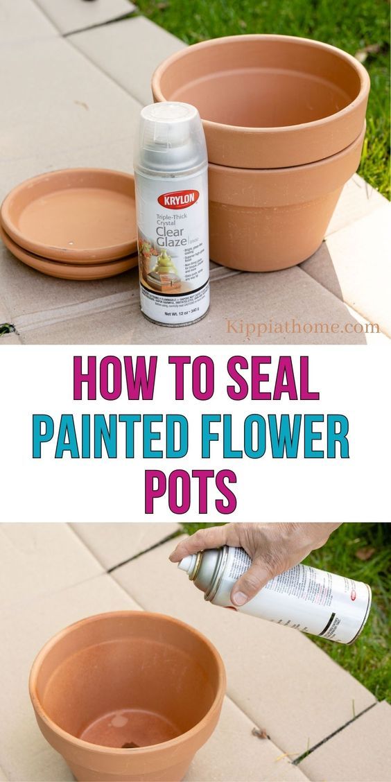 how to seal painted flower pots with spray paint on the outside and in the inside