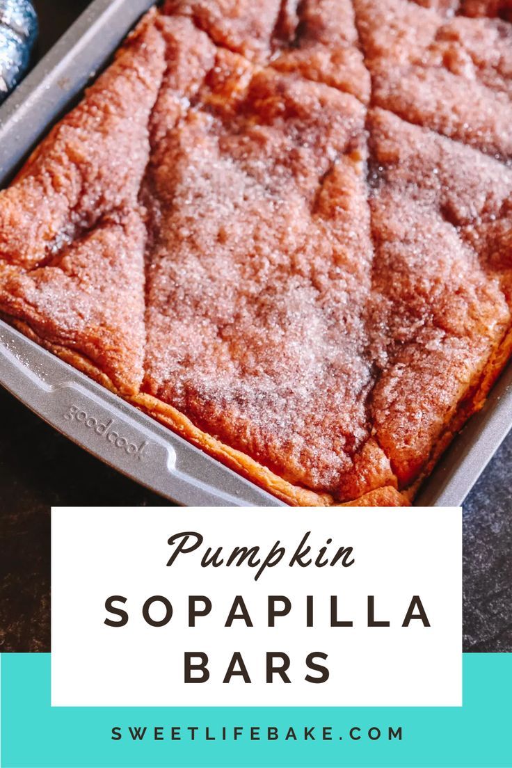 pumpkin sopapilla bars in a baking pan with the words sweet life bake