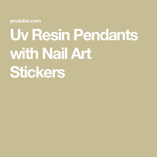 the words u - resinn pendants with nail art stickers are shown in white