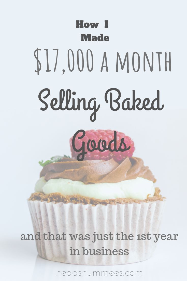 a cupcake with the words how i made $ 7, 000 a month selling baked goods