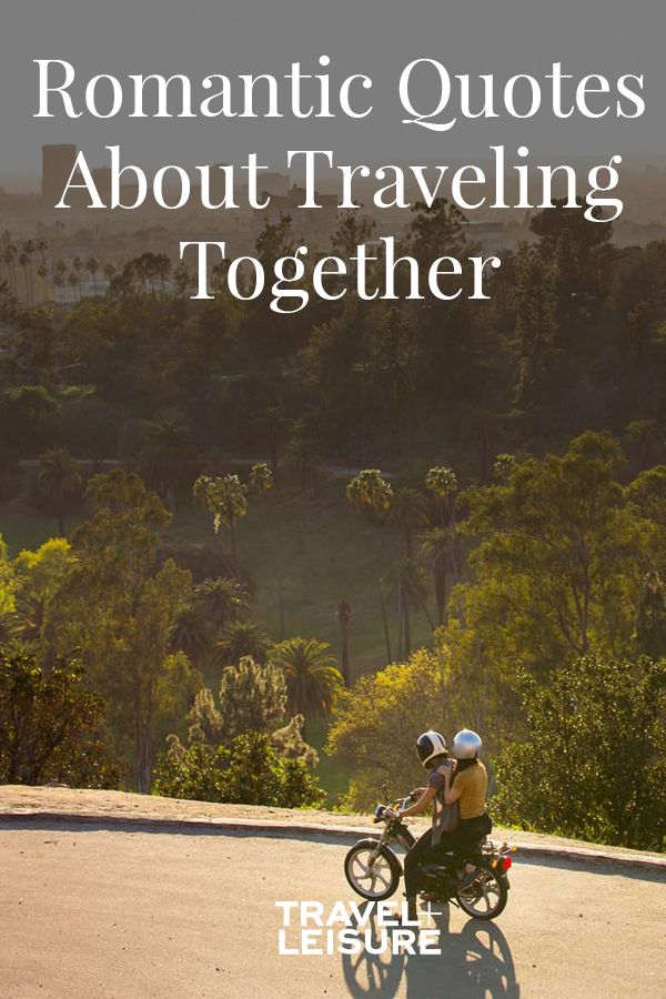 two people riding bikes on the road with trees in the background and text that reads romantic quotes about traveling together