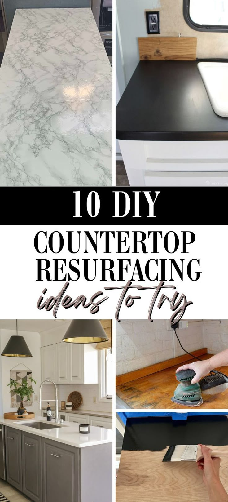 kitchen countertop remodeling with the words 10 diy countertop resurfacing ideas to try