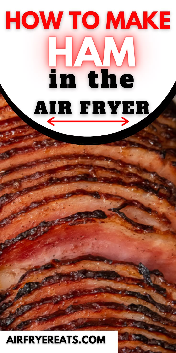 how to make ham in the air fryer