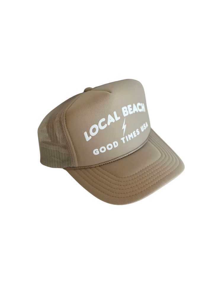 Good Times Trucker Hat -$34 Comes in dark green or tan Local Beach Good Times Trucker Hat. Beach days are the best days! This his or hers trucker is the best part of summer. Cute and perfect for your next day in the sun. So light, medium profile and a perfect addition to your growing hat collection. 5 Panel Foam Mesh Back Trucker, Pro Style Adult Sizing 100% Poly Foam Front, 100% Nylon Back Summer Trucker Hat With Flat Brim, Summer Trucker Baseball Cap, Summer Trucker Baseball Cap With Flat Bill, Summer Outdoor Brown Trucker Hat, Lightweight Summer Trucker Cap, Lightweight Summer Trucker Hat, Casual Brown Trucker Hat For Travel, Summer Outdoor Trucker Hat With Short Brim, Summer Outdoor Trucker Hat With Flat Bill