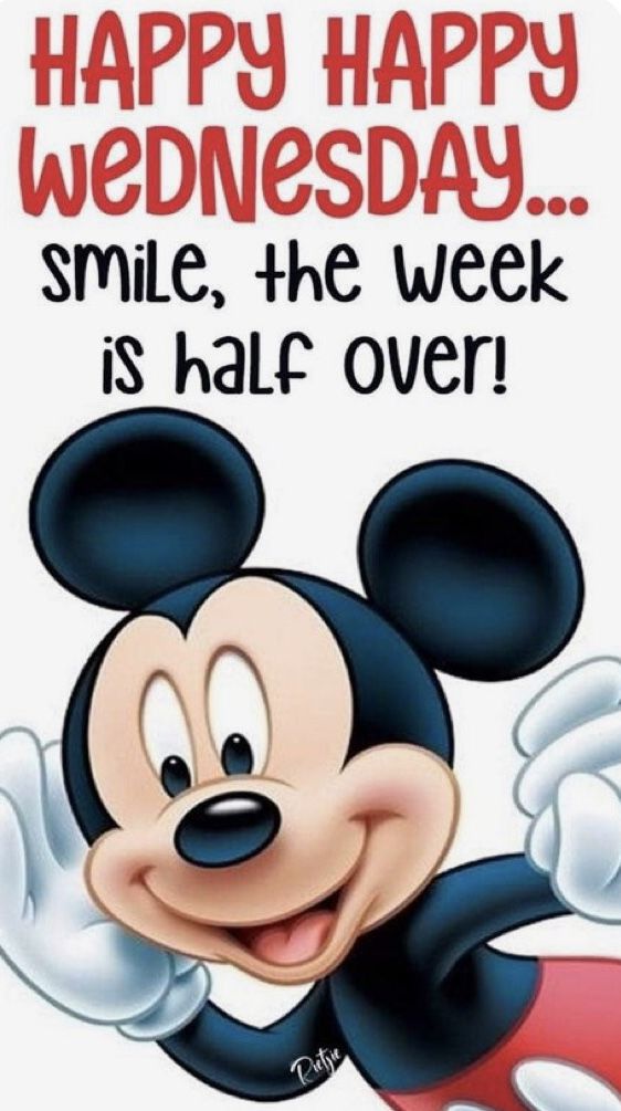 a mickey mouse birthday card with the words happy wednesday smile, the week is half over