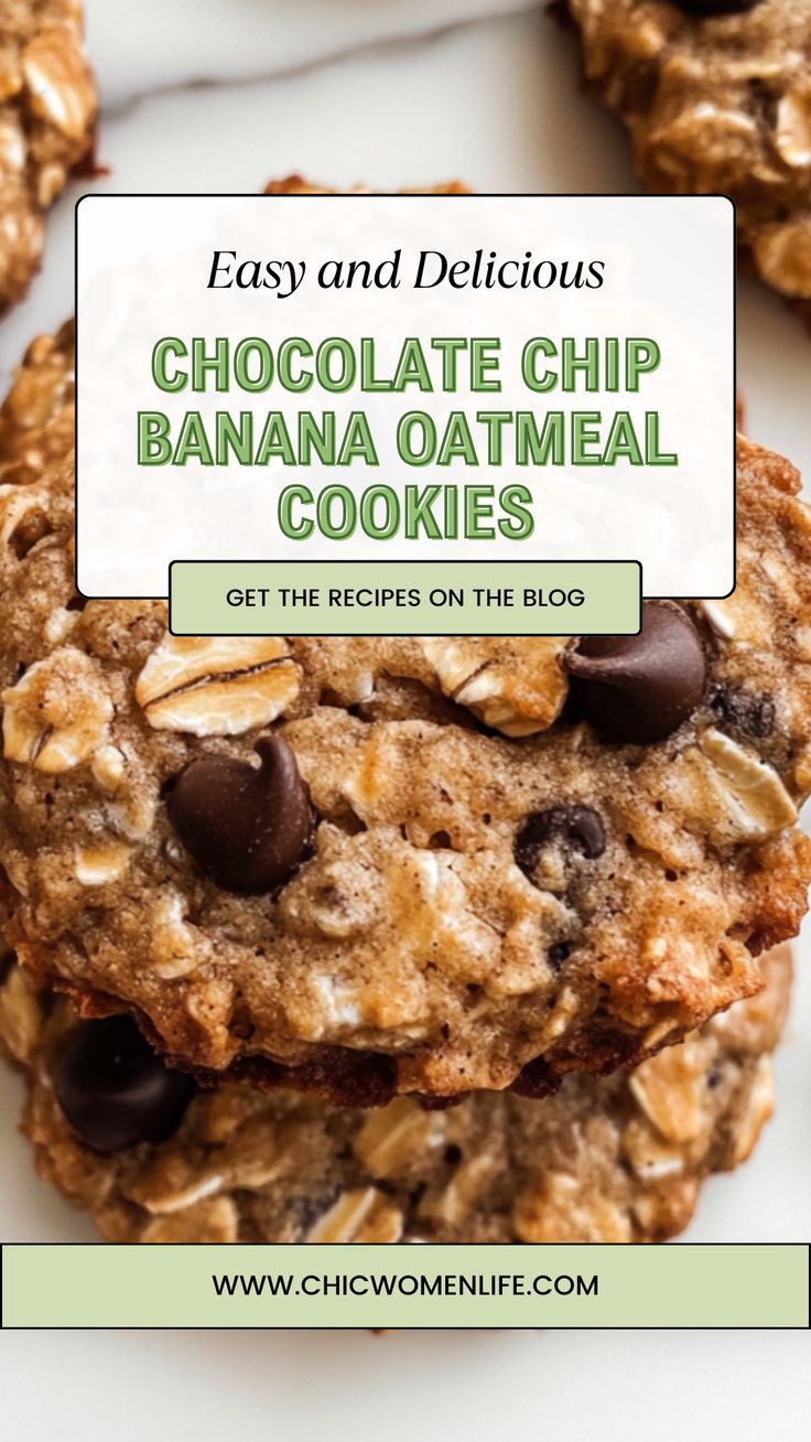 chocolate chip banana oatmeal cookies are stacked on top of each other with the words easy and delicious