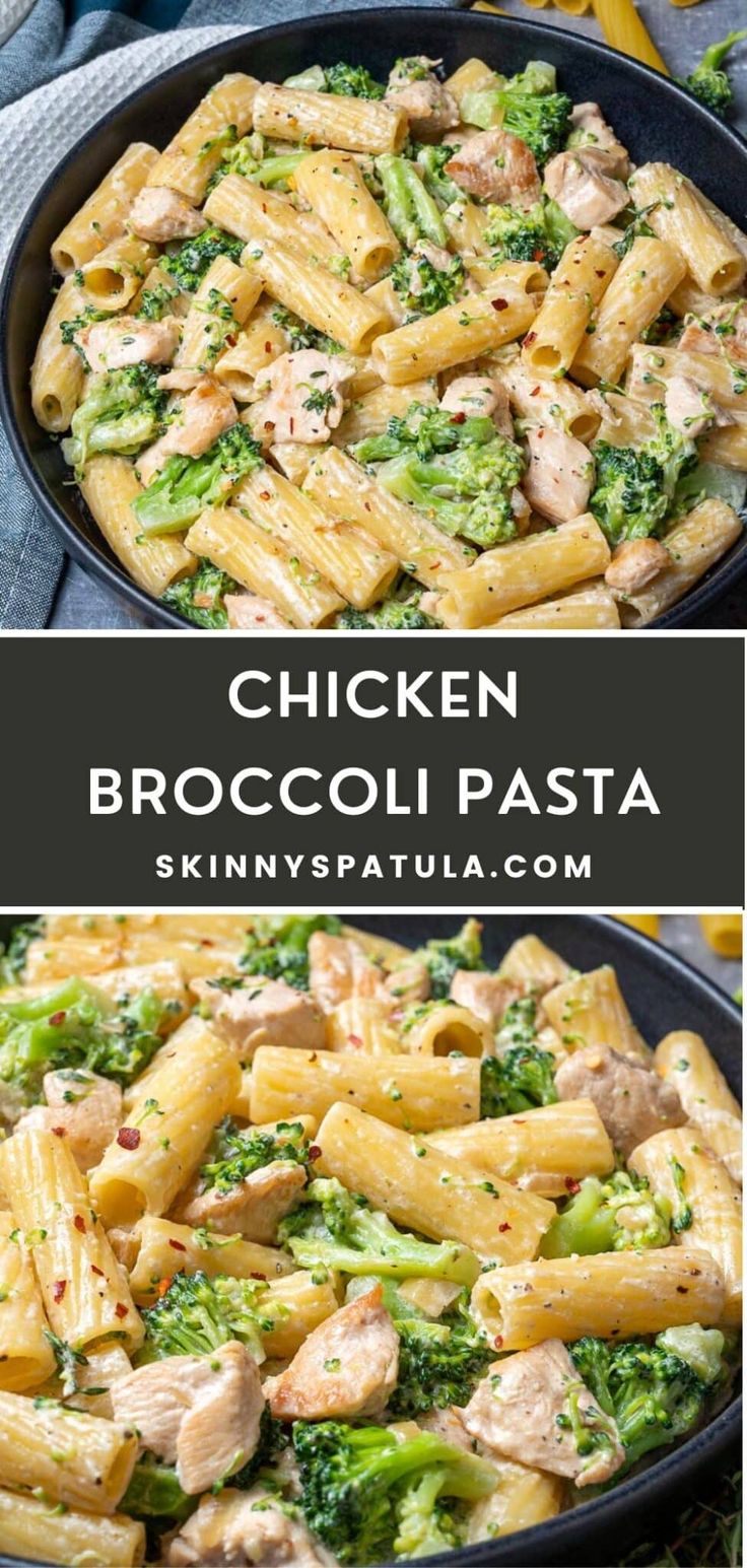 chicken and broccoli pasta in a skillet with text overlay that reads chicken broccoli pasta