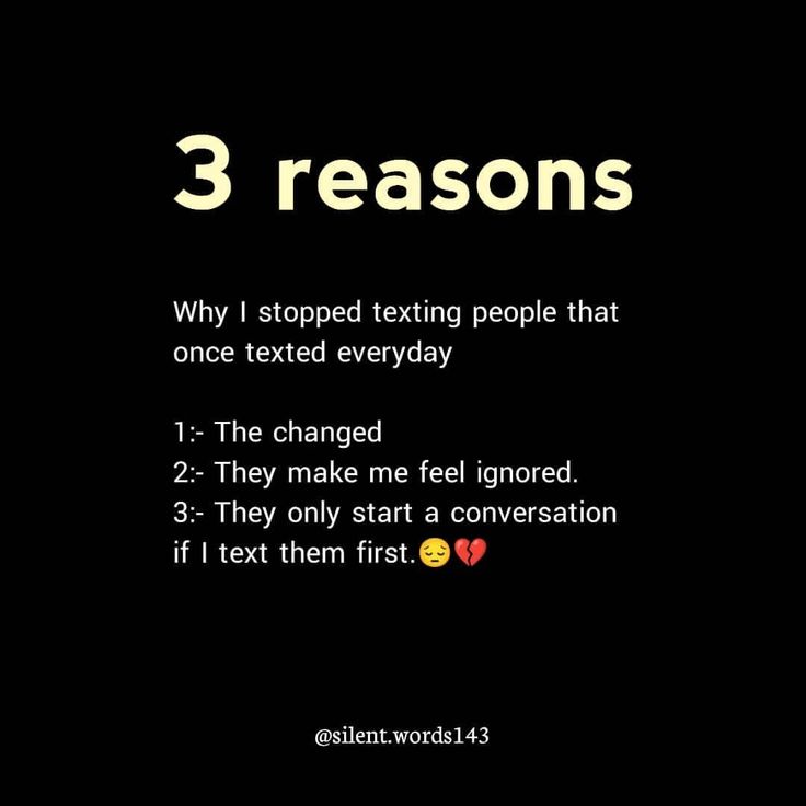 the text reads 3 reasons why i stopped texting people that once texts