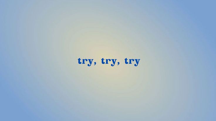 the word try, try written in blue on a light blue background