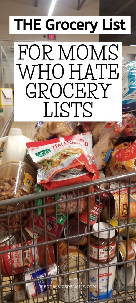 the grocery list for moms who hate grocery lists is in this shopping cart full of groceries