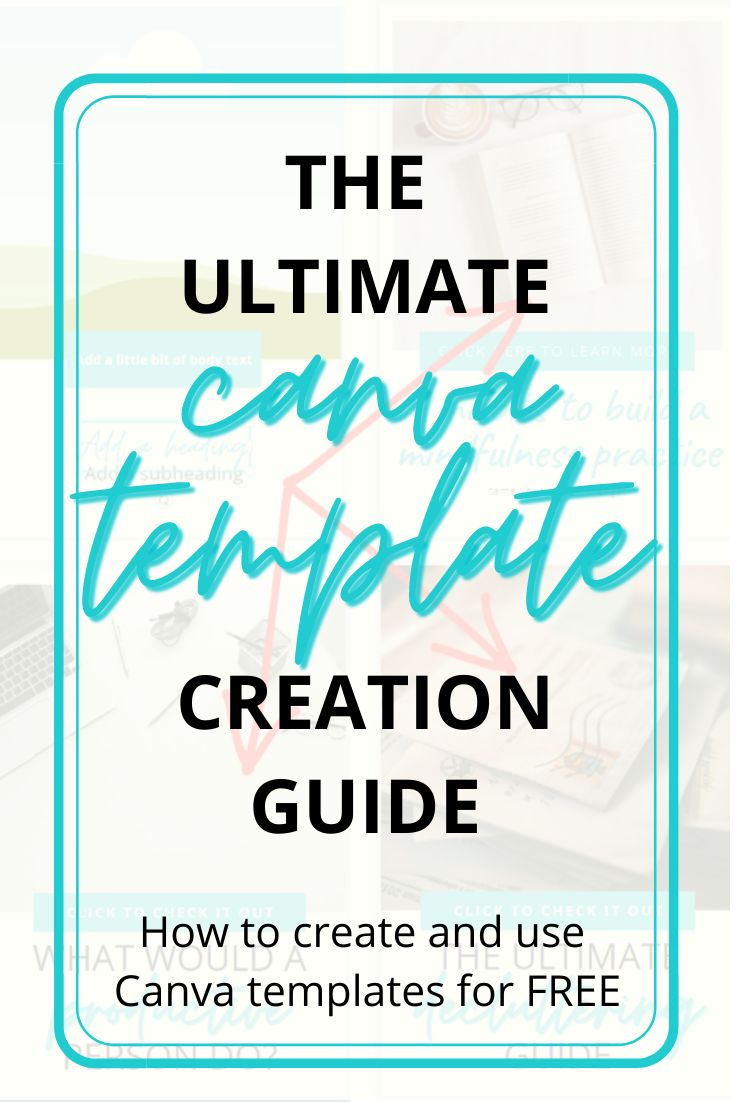 the ultimate guide to create and use canva templates for free with text overlay