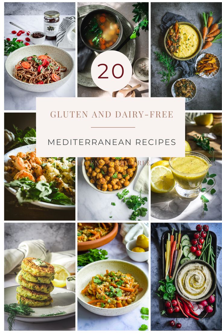 20 gluten and dairy - free mediterraneanan recipes for the modern cookbook