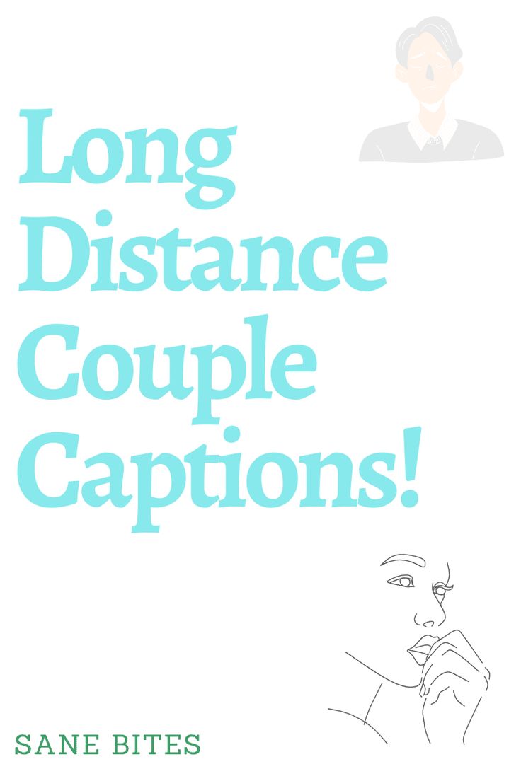 the cover of long distance couple captions, with an image of a man and woman