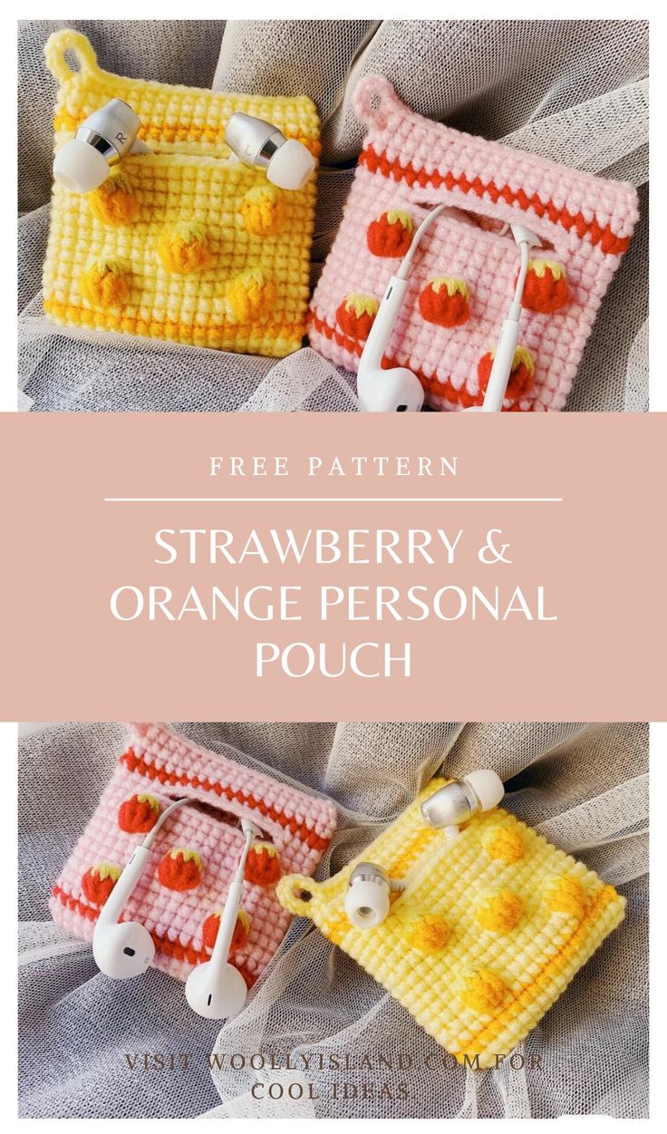 three crocheted purses with the text free pattern strawberry and orange personal pouch