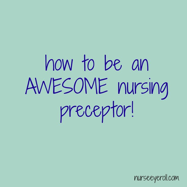 the words how to be an awesome nursing preceptor on a blue background