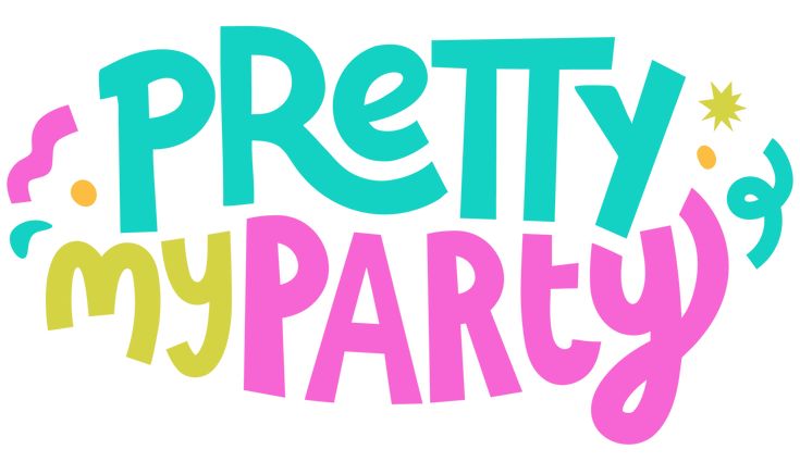 the words pretty my party are painted in bright colors