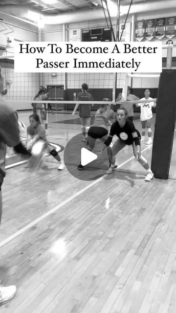 people in a gym playing volleyball with the words how to become a better passer immediately