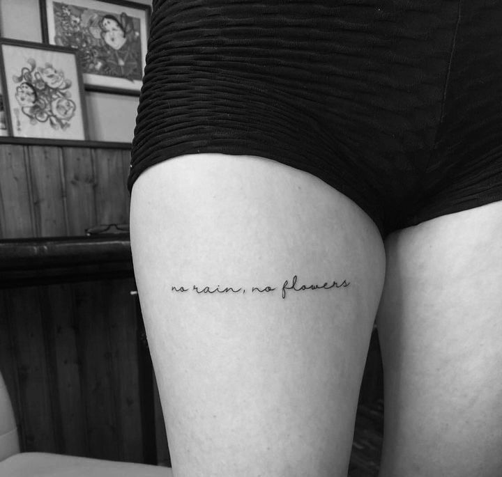 a woman's thigh with the words, no matter what she wants to do