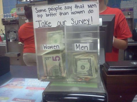 some people say that men are better than women do take our money sign in front of the cash register