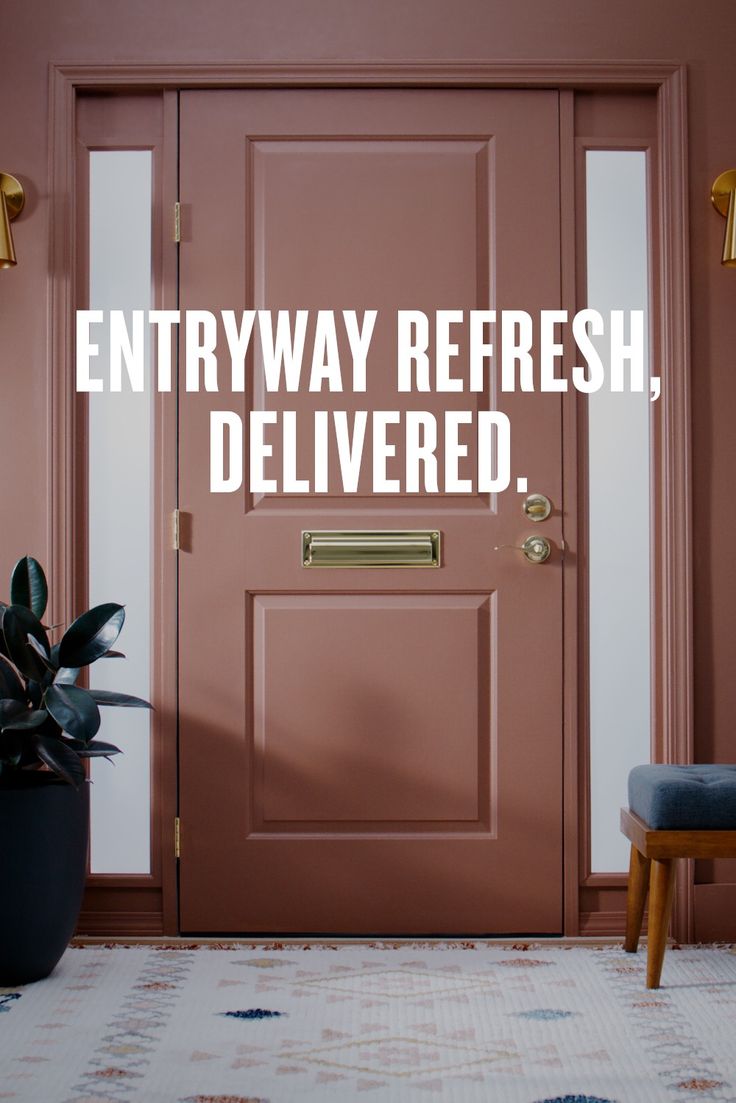 a pink door with the words entryway refresh, delivered