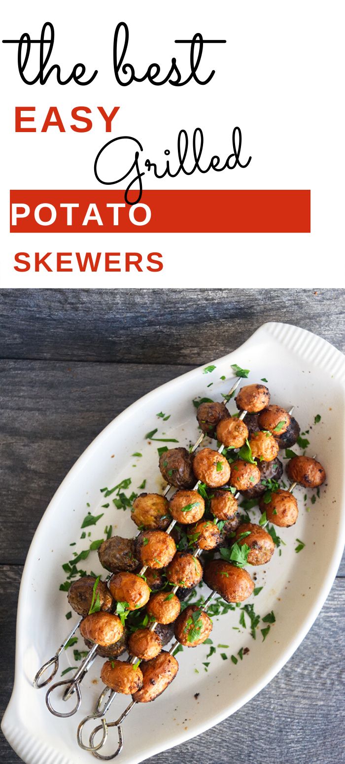 the best easy grilled potato skewers on a white platter with text overlay