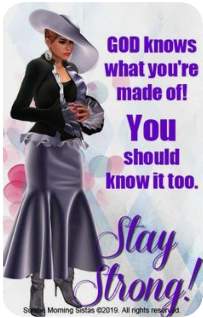 a woman in a dress and hat with the words stay strong