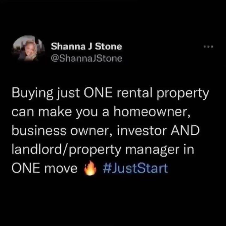 a tweet that reads, buying just one rental property can make you a homeowner, business owner, and land / property manager in one move